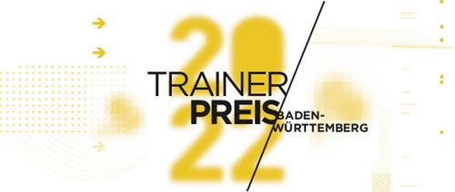 Bewerbung für Trainerpreis Baden-Württemberg 2022 gestartet