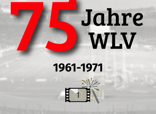 1961–1971: Der WLV auf dem Weg zur großen Bühne