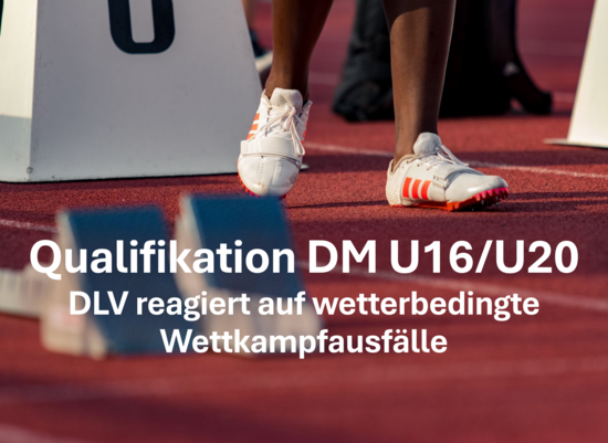 DLV reagiert auf wetterbedingte Wettkampfausfälle