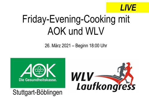 Friday-Evening-Cooking: Übertragung per Livestream